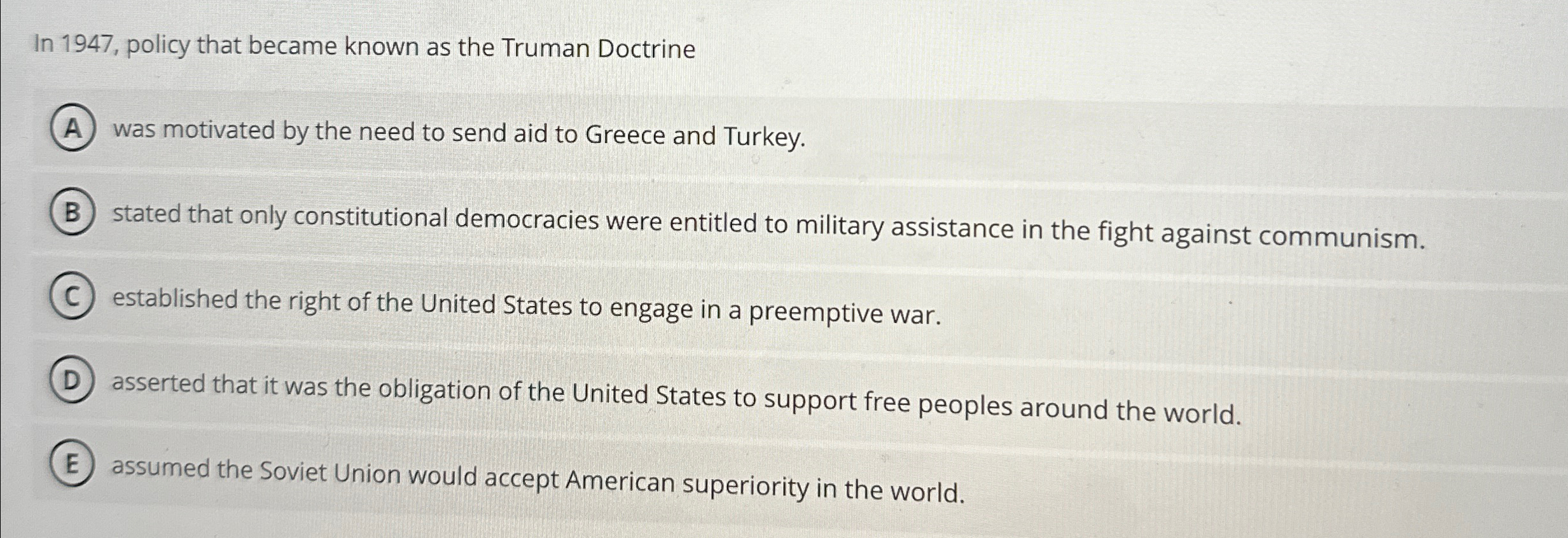 Solved In 1947, ﻿policy that became known as the Truman | Chegg.com