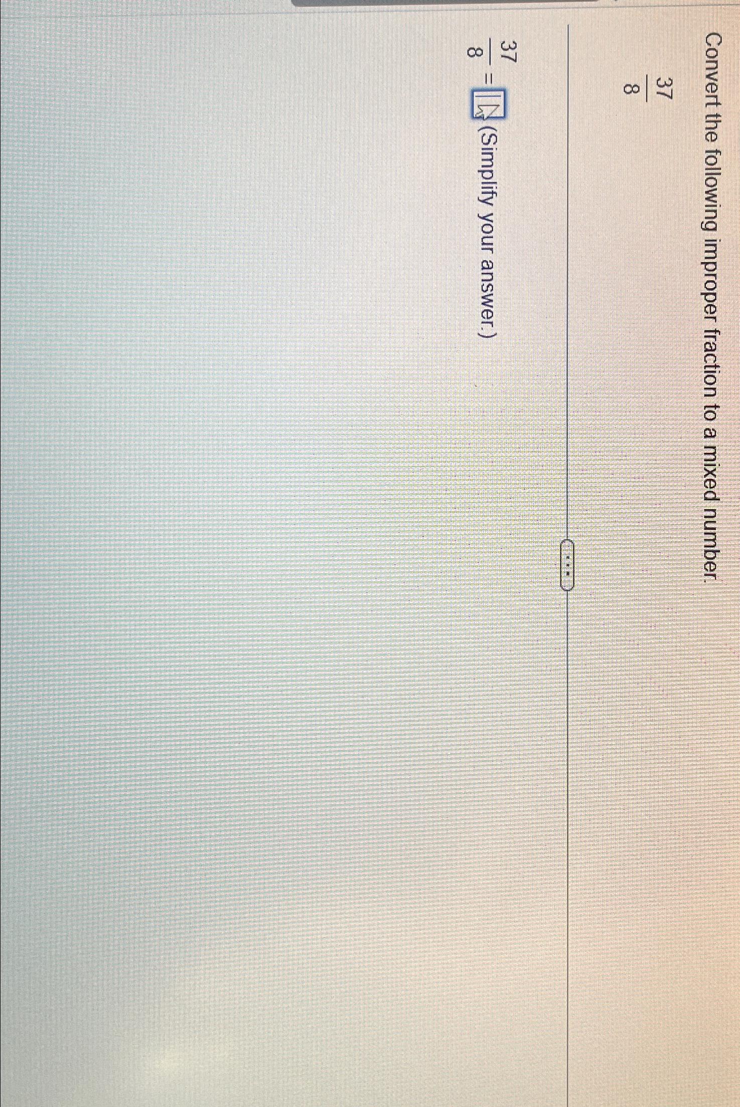 convert improper fraction to mixed number 50 8
