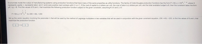 Solved set up the equation and find the K and L for | Chegg.com