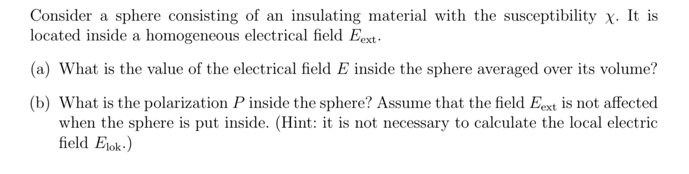 Solved Consider a sphere consisting of an insulating | Chegg.com