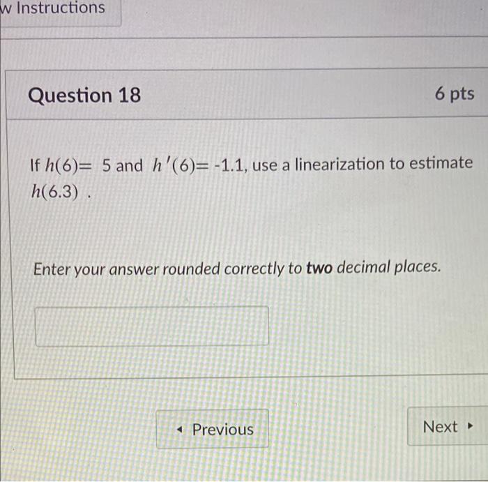 Solved w Instructions Question 18 6 pts If h(6)= 5 and | Chegg.com