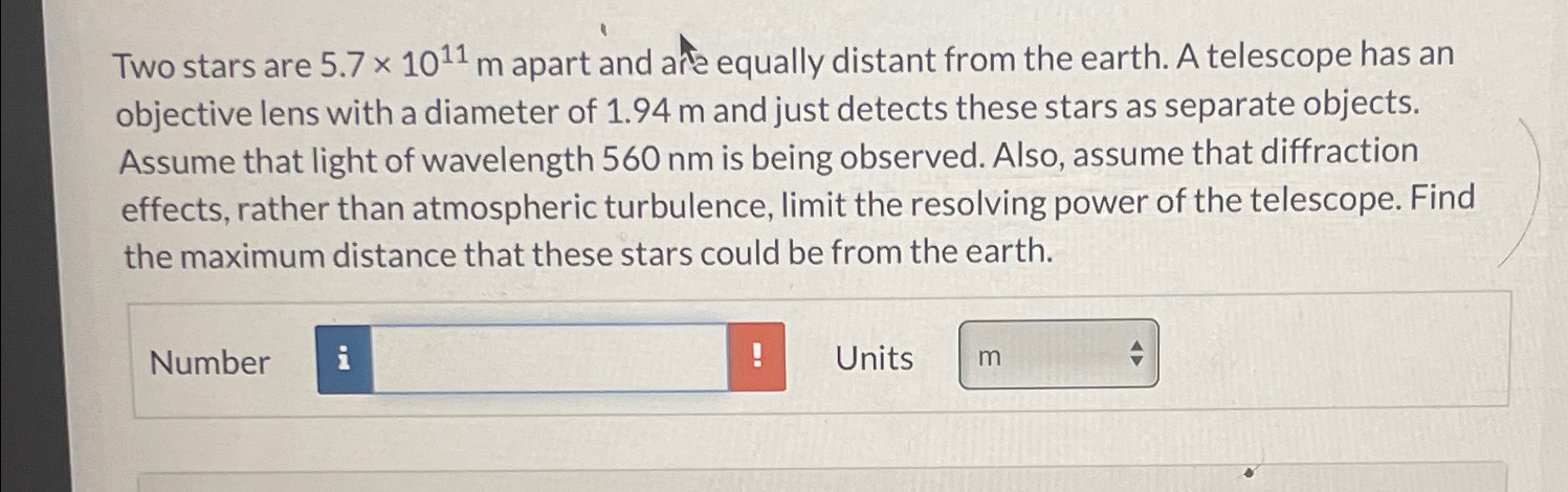 Solved Two stars are 5.7×1011m ﻿apart and afte equally | Chegg.com
