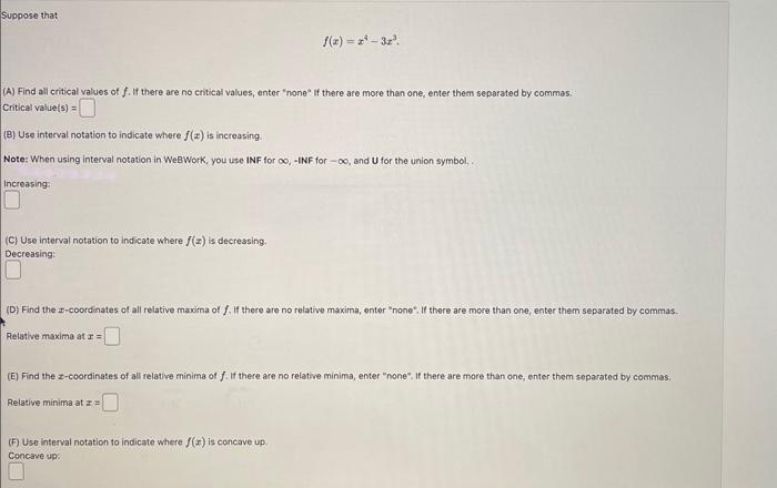 Solved F X X4−3x3 A Find All Critical Values Of F If