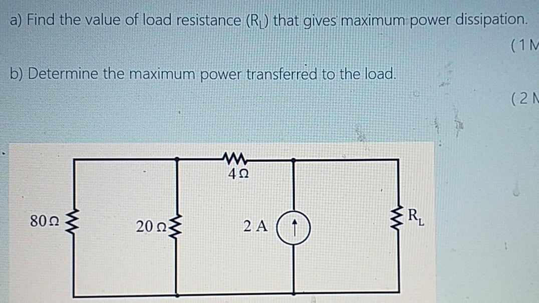 Solved a) Find the value of load resistance (Rı) that gives | Chegg.com