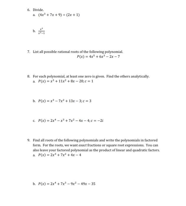 Solved 6 Divide A 4x3 7x 9 ÷ 2x 1 B X2−1x3 7 List All