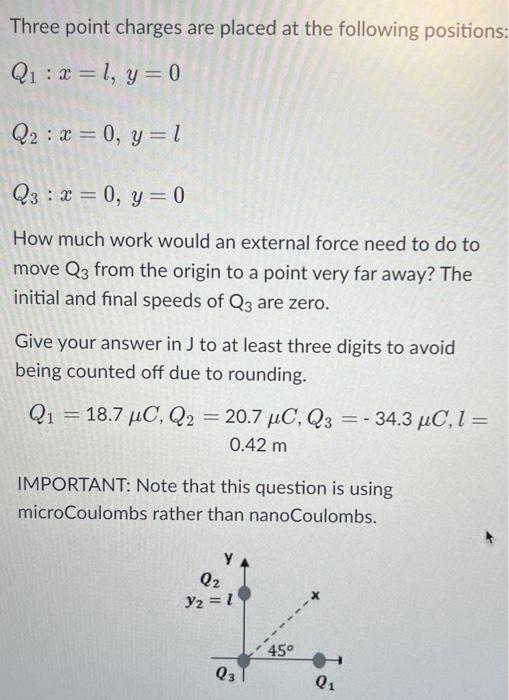 Solved Three point charges are placed at the following | Chegg.com