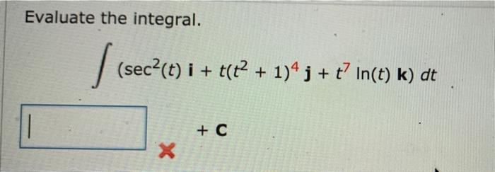 Solved Evaluate The Integral Sec T I T T 1 4 J T