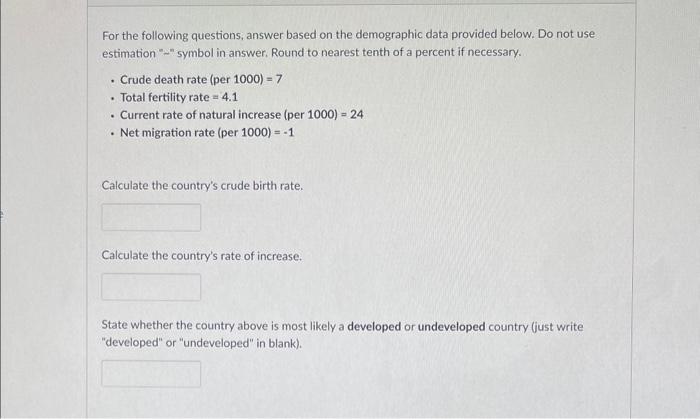 Solved For the following questions, answer based on the | Chegg.com