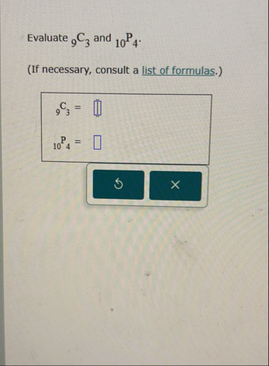Solved Evaluate ?9C3 ﻿and ?10P4.(If necessary, consult a | Chegg.com