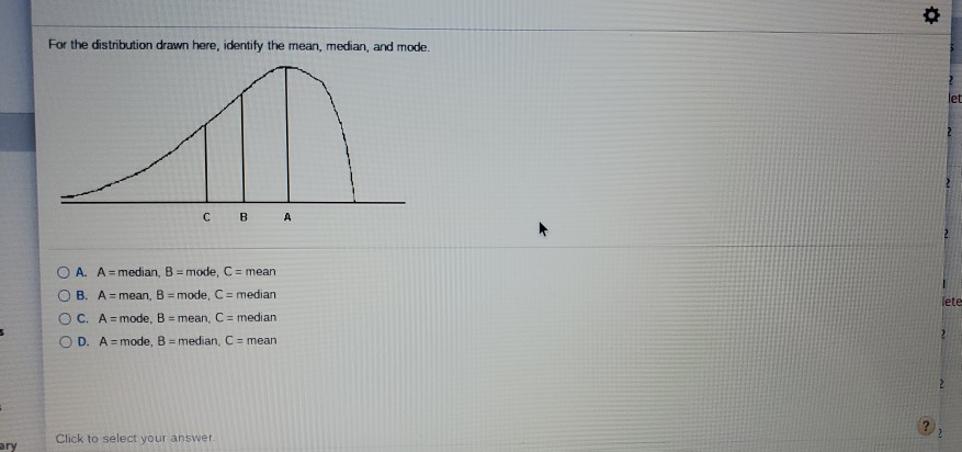 Solved o For the distribution drawn here, identify the mean, | Chegg.com