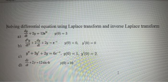 Solved Solving differential equation using Laplace transform | Chegg.com
