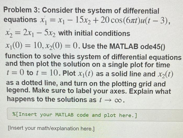 Solved Problem 3: Consider The System Of Differential | Chegg.com