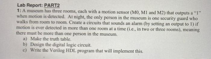 Solved Lab Report: PART2 1: A museum has three rooms, cach | Chegg.com