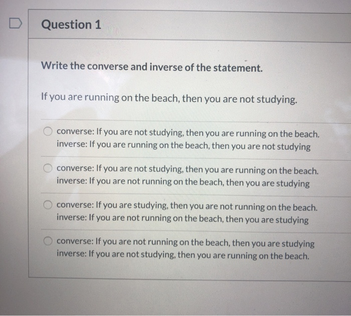 Solved Question 1 Write the converse and inverse of the