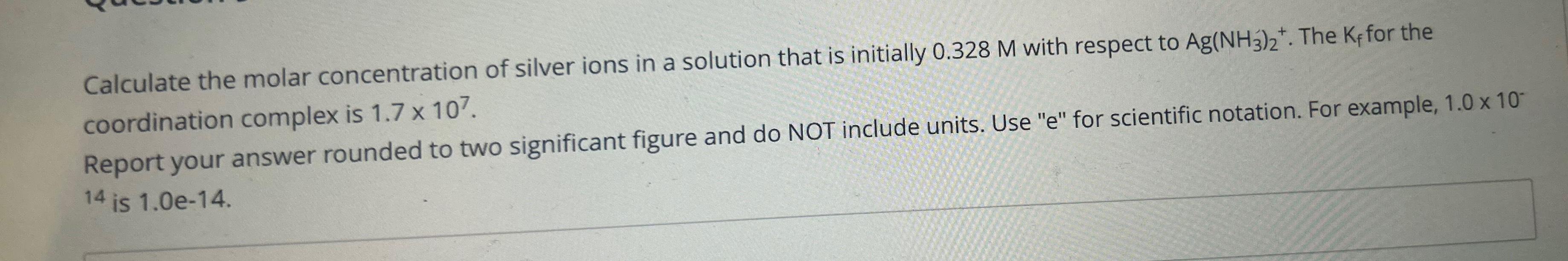 Solved Calculate the molar concentration of silver ions in a | Chegg.com