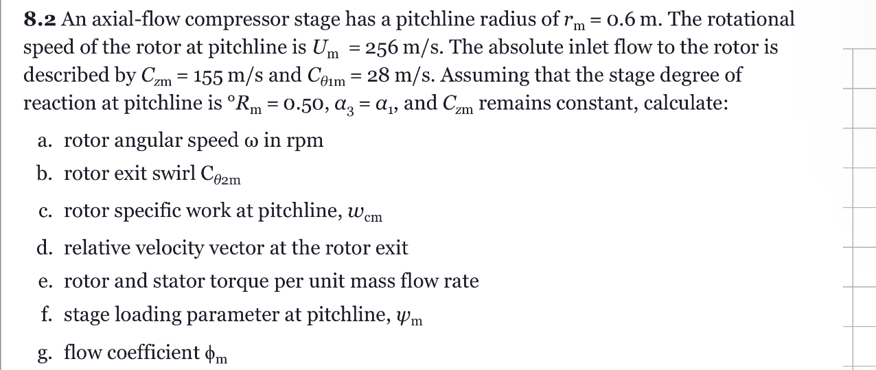 Solved 8.2 ﻿An axial-flow compressor stage has a pitchline | Chegg.com