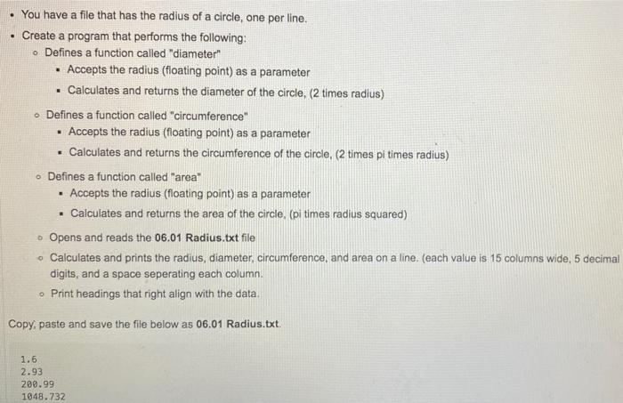 Solved . • You have a file that has the radius of a circle, | Chegg.com