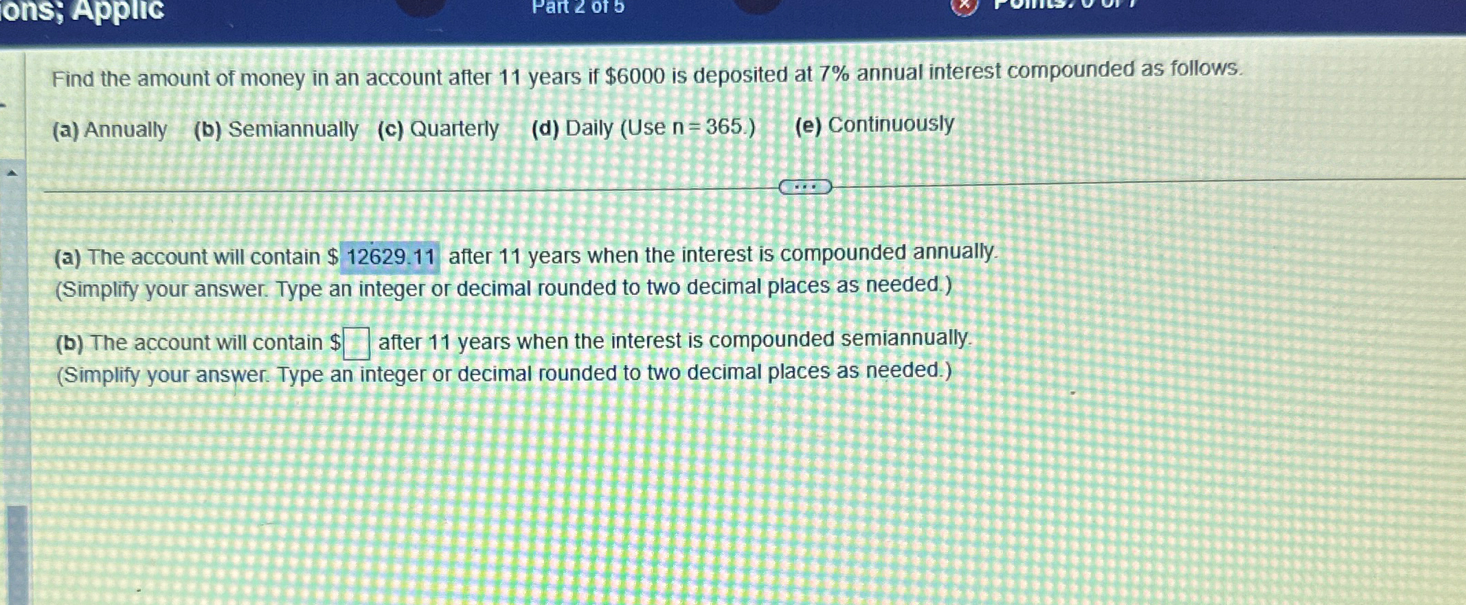 Solved Find the amount of money in an account after 11 | Chegg.com