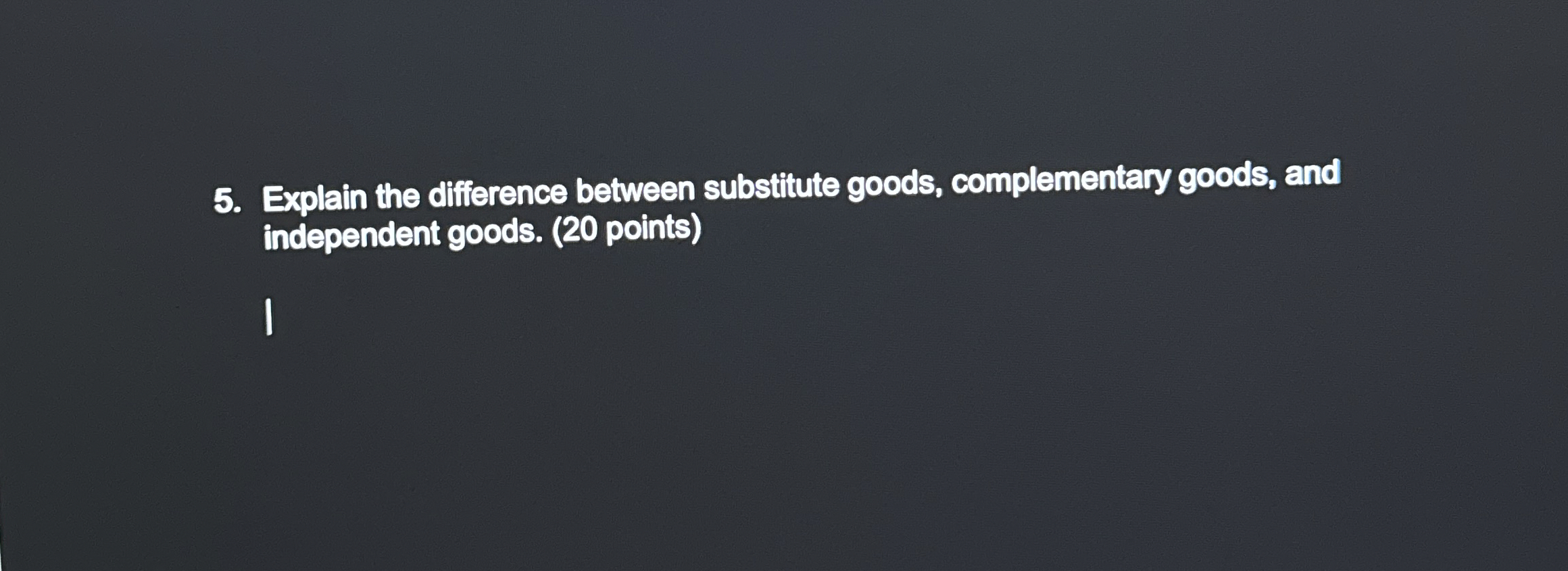 Solved Explain the difference between substitute goods, | Chegg.com