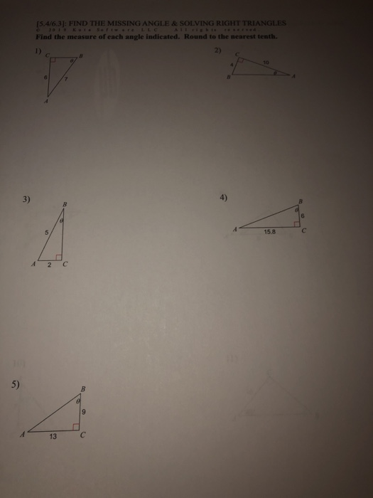 Solved 15.4/6,31: FIND THE MISSING ANGLE & SOLVING RIGHT | Chegg.com