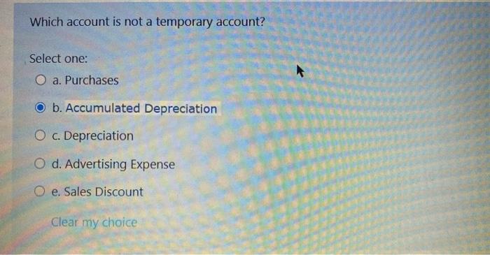 Solved Which account is not a temporary account? Select one 
