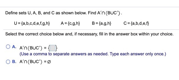 Solved Define Sets U A B And C As Shown Below Find A Chegg Com