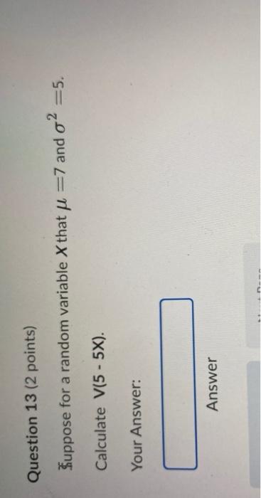 Solved Question 13 (2 points) Suppose for a random variable | Chegg.com