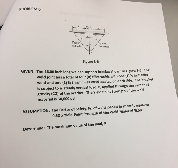 Solved PROBLEM 6 fillet, both sides - fillet, both sides | Chegg.com