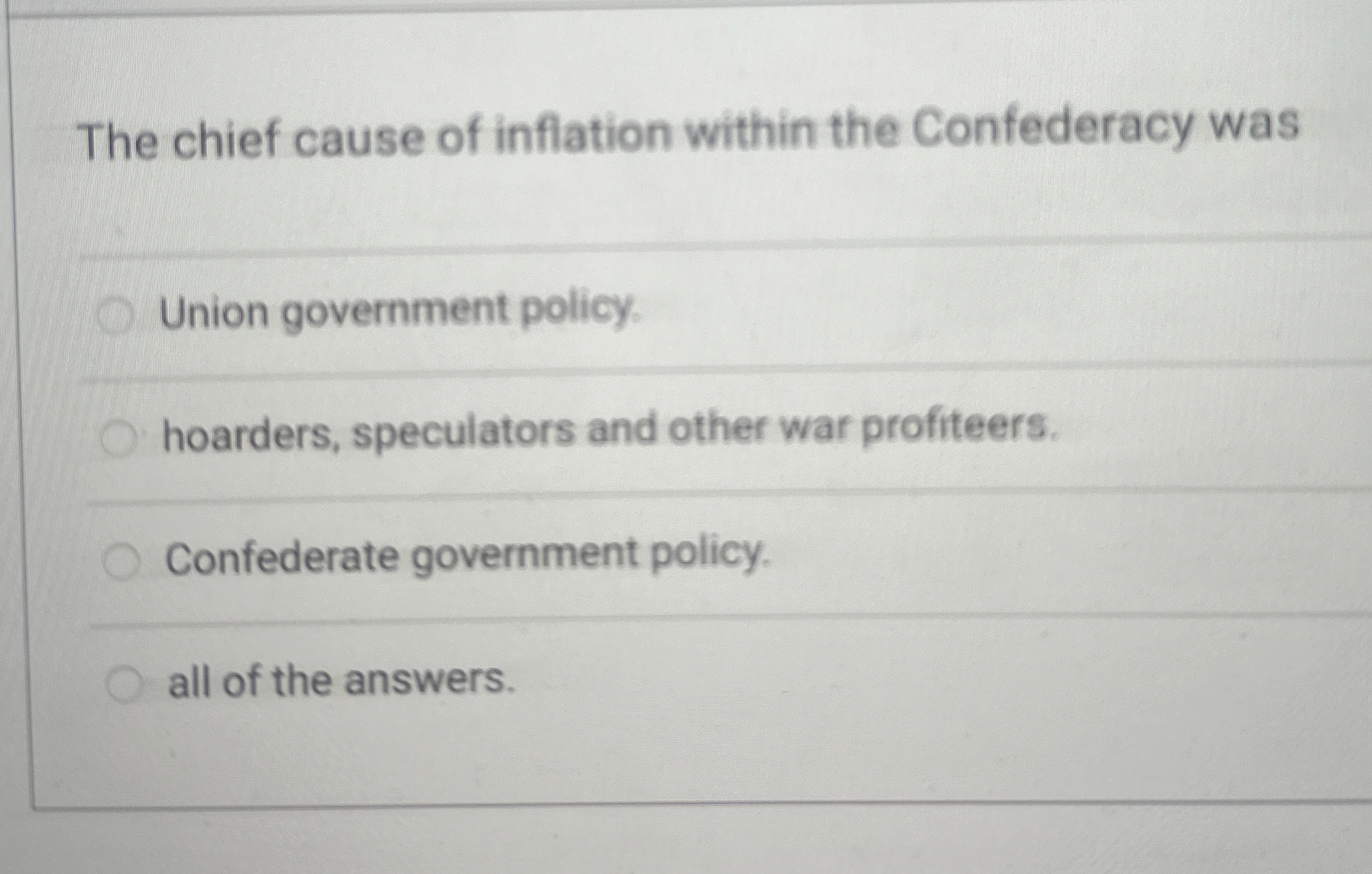 Solved The chief cause of inflation within the Confederacy | Chegg.com
