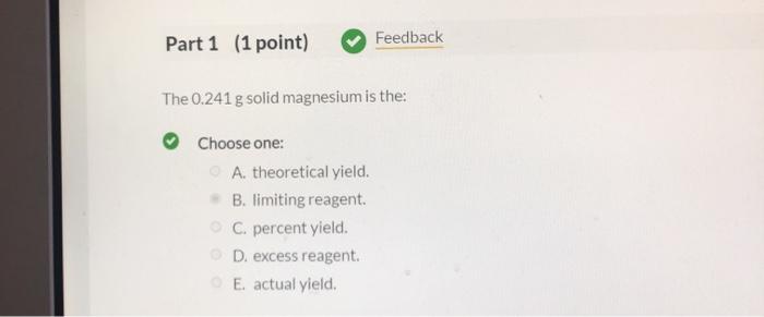 Solved 11 Question (4 points) See page 306 A0.241 g piece of | Chegg.com