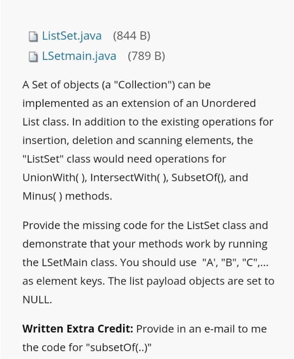 ListSet.java (844 B) LSetmain.java (789 B) A Set of | Chegg.com