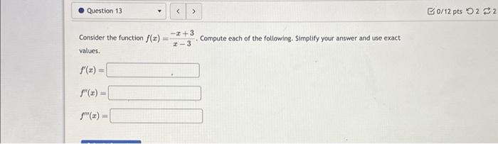 Solved Consider the function f(x)=x−3−x+3. Compute each of | Chegg.com