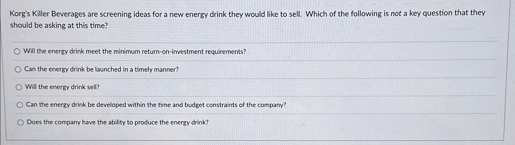 solved-korg-s-killer-beverages-are-screening-ideas-for-a-new-chegg
