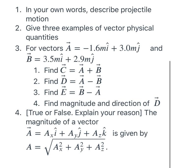 Solved 1. In your own words, describe projectile motion 2. | Chegg.com