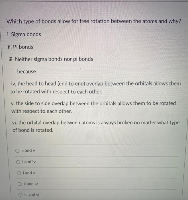 Solved Which type of bonds allow for free rotation between | Chegg.com