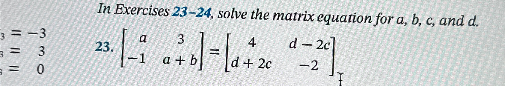 Solved In Exercises 23-24, ﻿solve the matrix equation for | Chegg.com