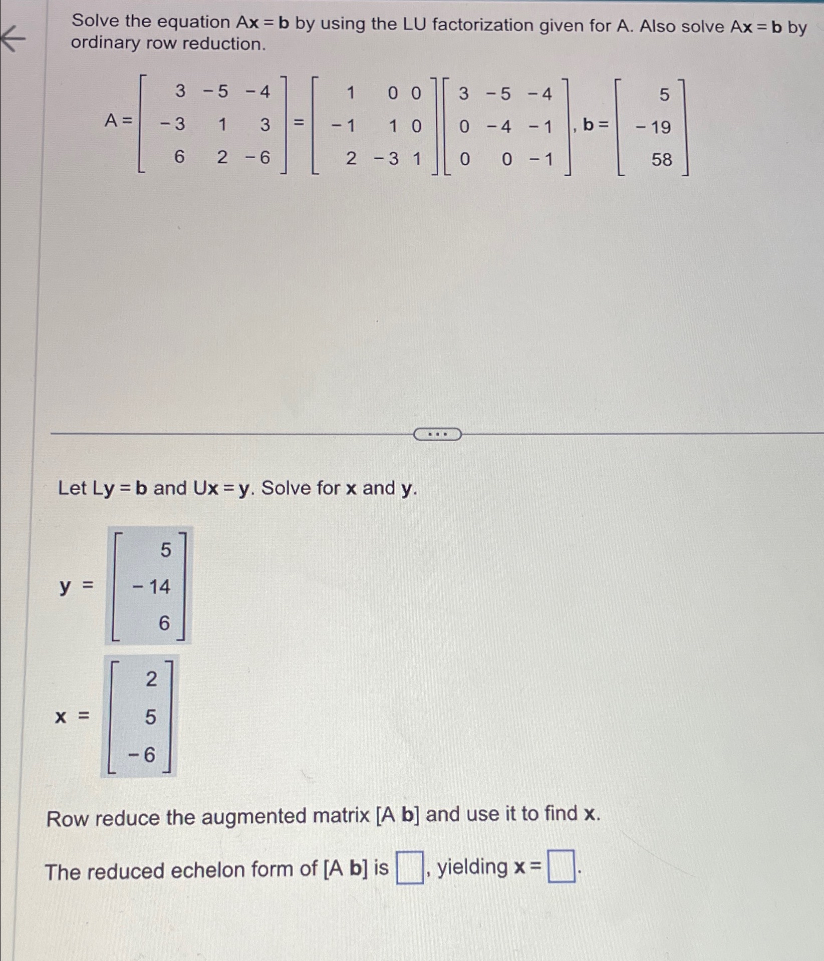 Solved Solve The Equation Ax=b ﻿by Using The LU | Chegg.com