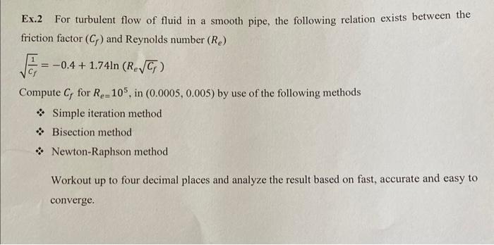 Solved Ex.2 For turbulent flow of fluid in a smooth pipe, | Chegg.com