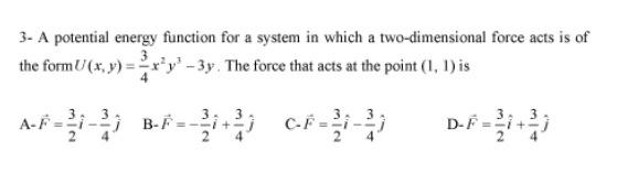 Solved 3- A potential energy function for a system in which | Chegg.com