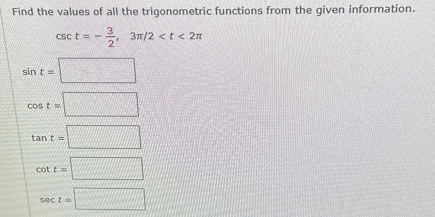 Solved Find the values of all the trigonometric functions | Chegg.com