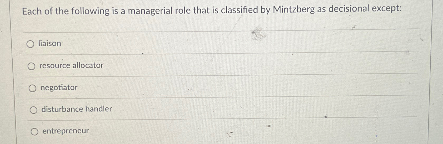 Solved Each of the following is a managerial role that is | Chegg.com