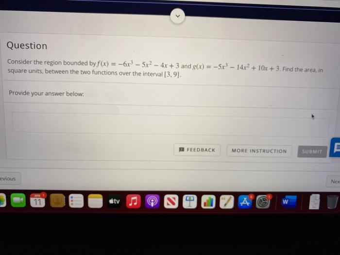 Solved Question Consider the region bounded by f(x) = -6x? - | Chegg.com
