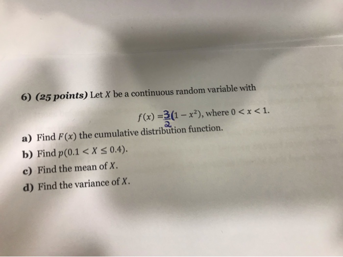 Solved 6) (25 points) Let X be a continuous random variable | Chegg.com