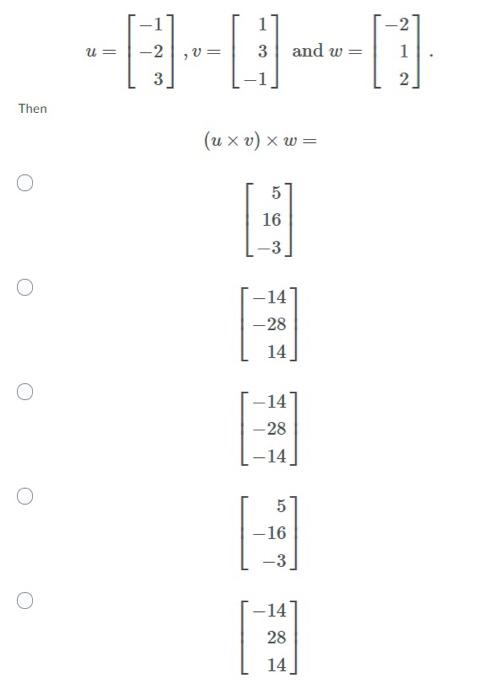 Solved Let 1 2 и -2 and w= 1 3 2 Then the second component | Chegg.com