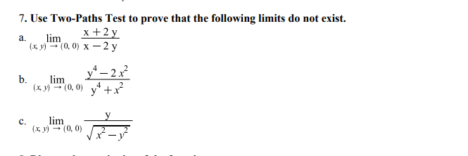 Solved Use Two-Paths Test to prove that the following limits | Chegg.com