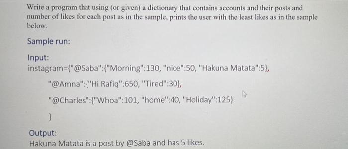 Solved Write a program that using (or given) a dictionary | Chegg.com