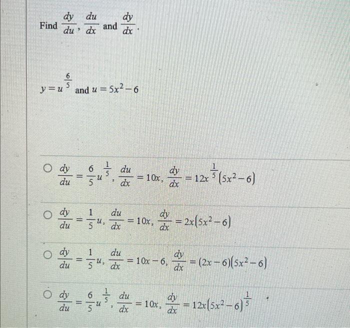 Solved Find Dy Du Du Dx And Dy Dx 6 Ula Y U And U 5x2 6