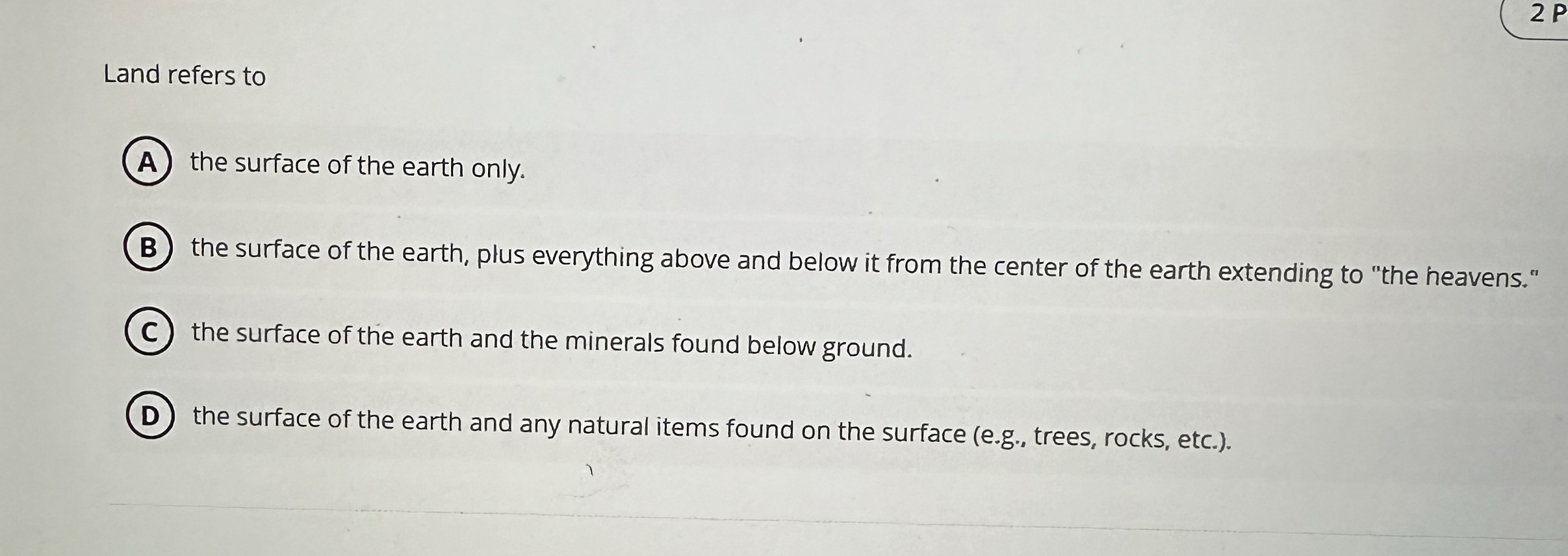 Solved Land refers tothe surface of the earth only.the | Chegg.com