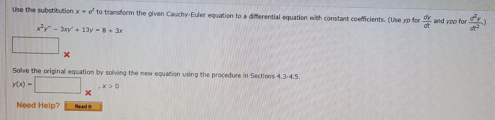 Solved Use the substitution x=et to transform the given | Chegg.com