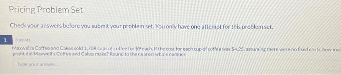 Solved Pricing Problem Set Check your answers before you | Chegg.com
